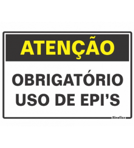 Placa sinalizadora poliestireno 20x30 (atenção obrigatório uso de epi) Sinalize