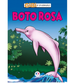 Livro/gibi Boto cor de rosa 16 páginas Ciranda Cultural 