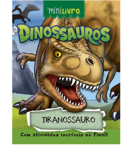 Livro história minilivro dinossauros tiranossauro 16 Páginas Ciranda Cultural