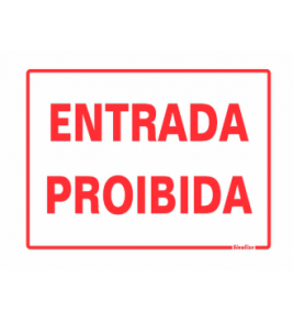 Placa sinalizadora poliestireno 15x20 (entrada proibida) Sinalize