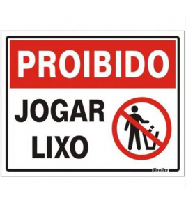Placa sinalizadora poliestireno 15x20cm (proibido jogar lixo) Sinalize