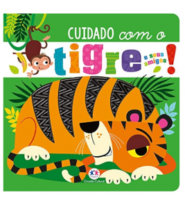 Livro para tocar e sentir tigre e seus amigos Ciranda Cultural