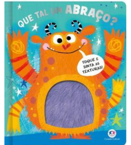 Livro para tocar e sentir que tal um abraço Ciranda Cultural